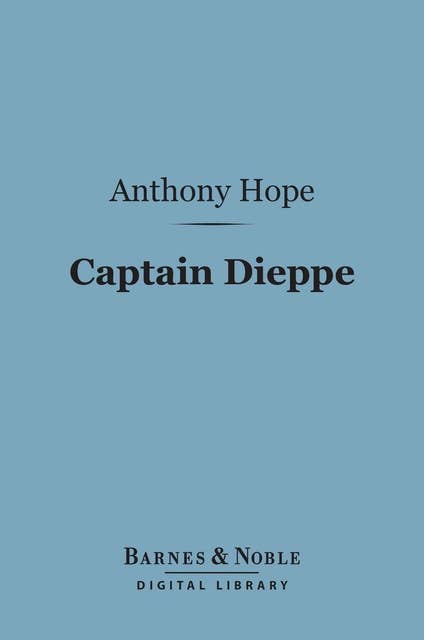 Captain Dieppe (Barnes & Noble Digital Library)