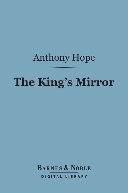 The King's Mirror (Barnes & Noble Digital Library)