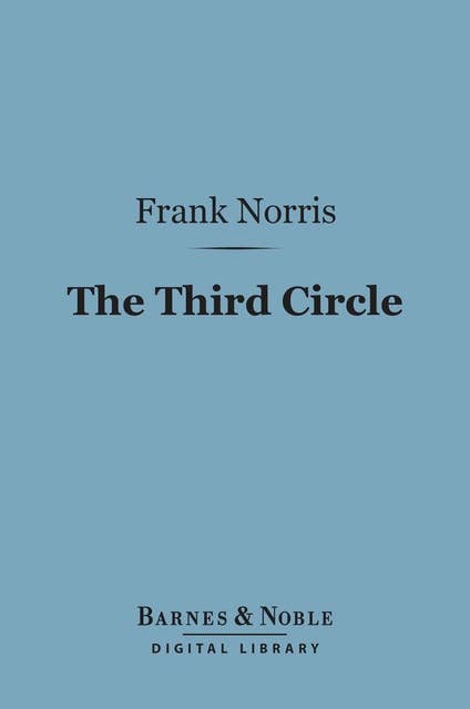 The Third Circle (Barnes & Noble Digital Library)