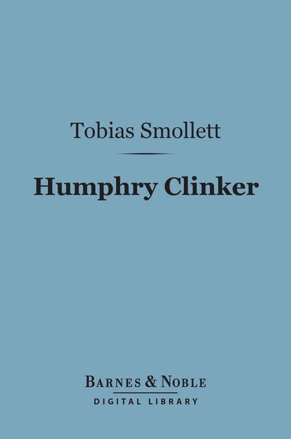 Humphry Clinker (Barnes & Noble Digital Library)