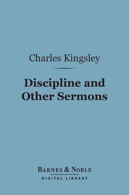 Discipline and Other Sermons (Barnes & Noble Digital Library)