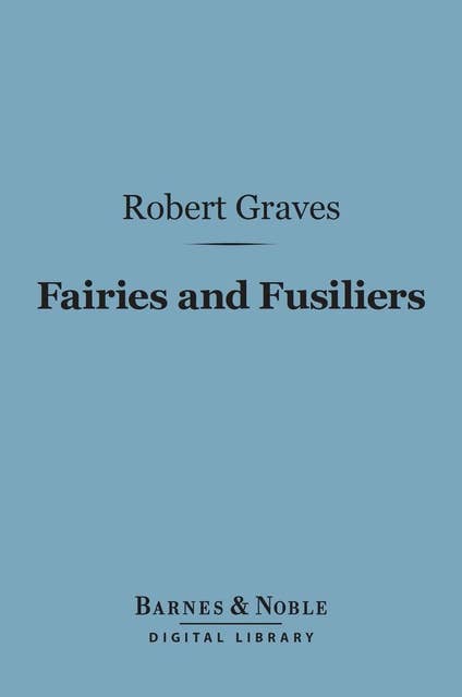 Fairies and Fusiliers (Barnes & Noble Digital Library)