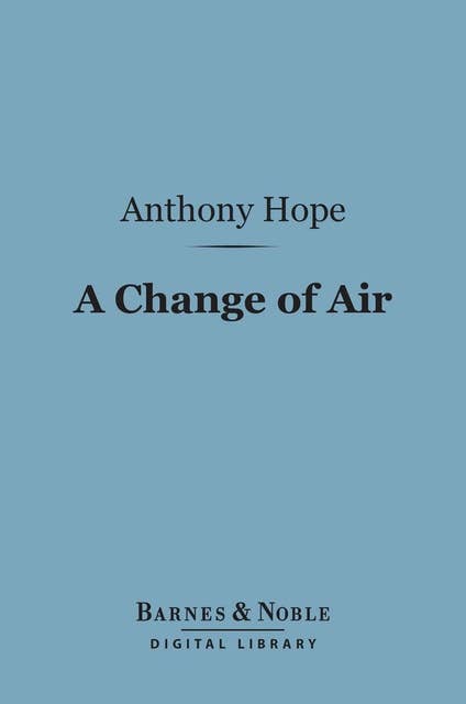 A Change of Air (Barnes & Noble Digital Library)