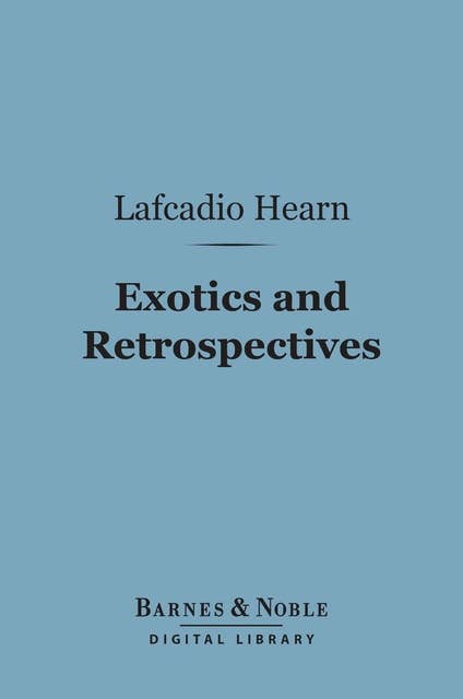 Exotics and Retrospectives (Barnes & Noble Digital Library)
