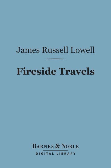 Fireside Travels (Barnes & Noble Digital Library)