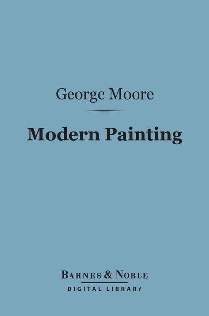 Modern Painting (Barnes & Noble Digital Library)
