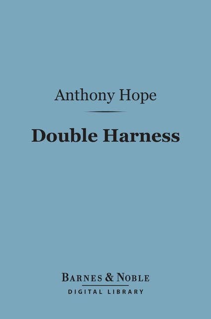 Double Harness (Barnes & Noble Digital Library)