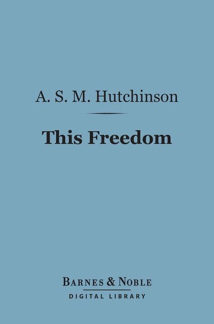 This Freedom (Barnes & Noble Digital Library)