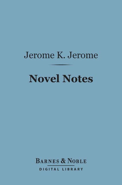 Novel Notes (Barnes & Noble Digital Library)