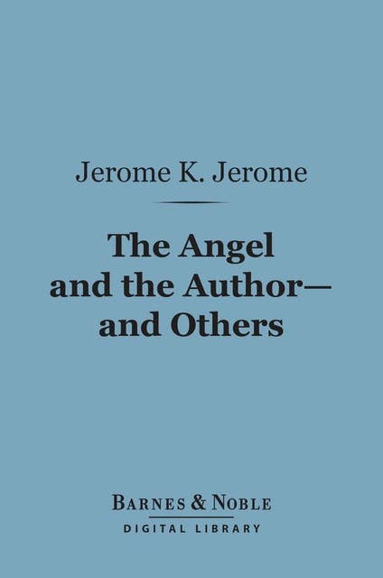 The Angel and the Author--and Others (Barnes & Noble Digital Library)