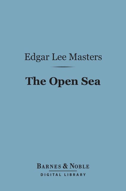 The Open Sea (Barnes & Noble Digital Library)