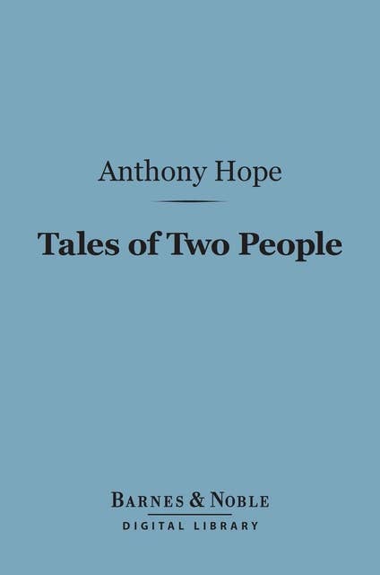 Tales of Two People (Barnes & Noble Digital Library)