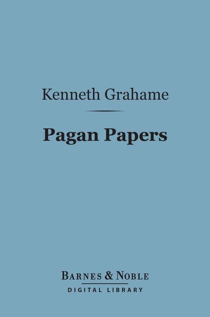 Pagan Papers (Barnes & Noble Digital Library)