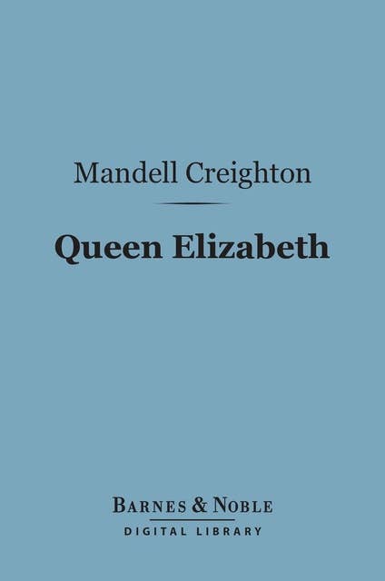 Queen Elizabeth (Barnes & Noble Digital Library)