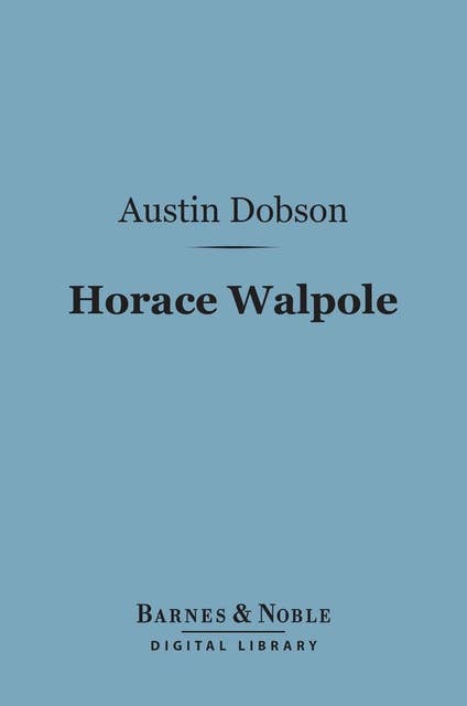 Horace Walpole (Barnes & Noble Digital Library)