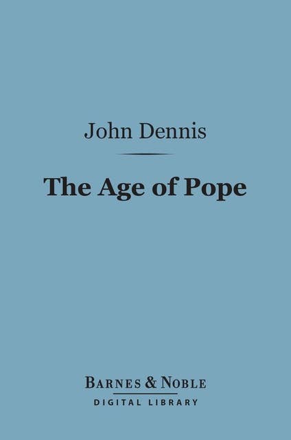 The Age of Pope (Barnes & Noble Digital Library)