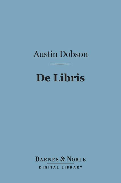 De Libris: Prose & Verse (Barnes & Noble Digital Library)