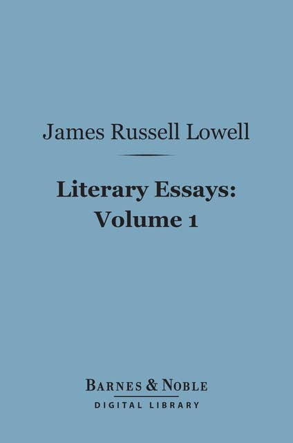 Literary Essays, Volume 1 (Barnes & Noble Digital Library)