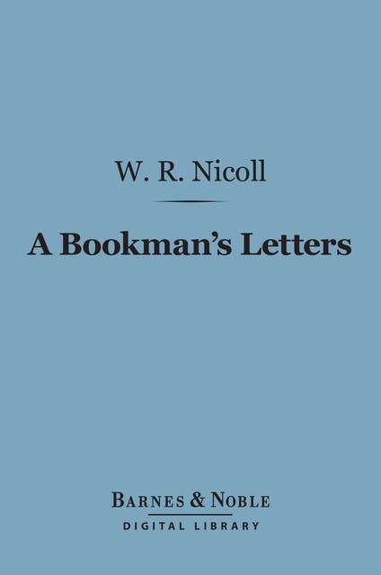 A Bookman's Letters (Barnes & Noble Digital Library)