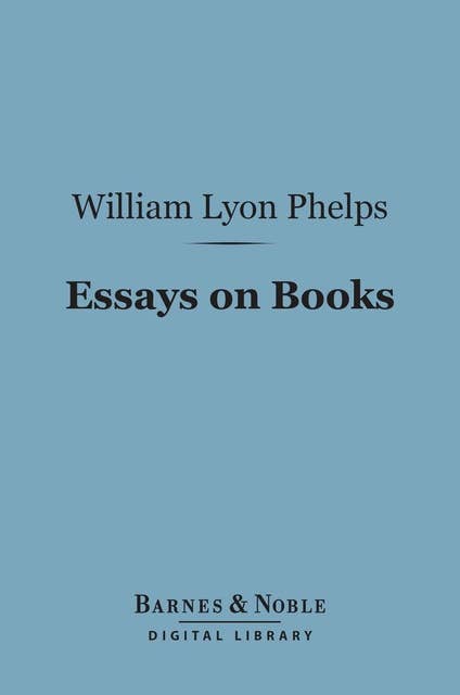 Essays on Books (Barnes & Noble Digital Library)