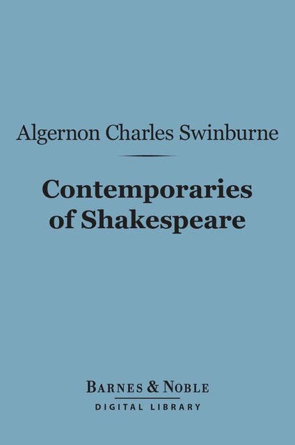 Contemporaries of Shakespeare (Barnes & Noble Digital Library)