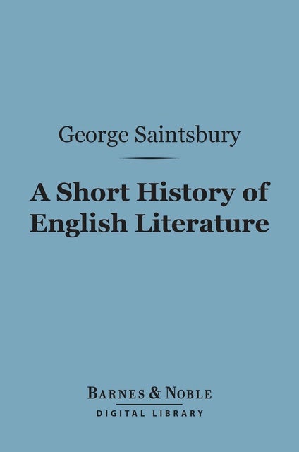 A Short History Of English Literature (Barnes & Noble Digital Library ...