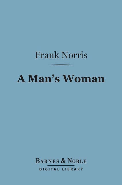 A Man's Woman (Barnes & Noble Digital Library)
