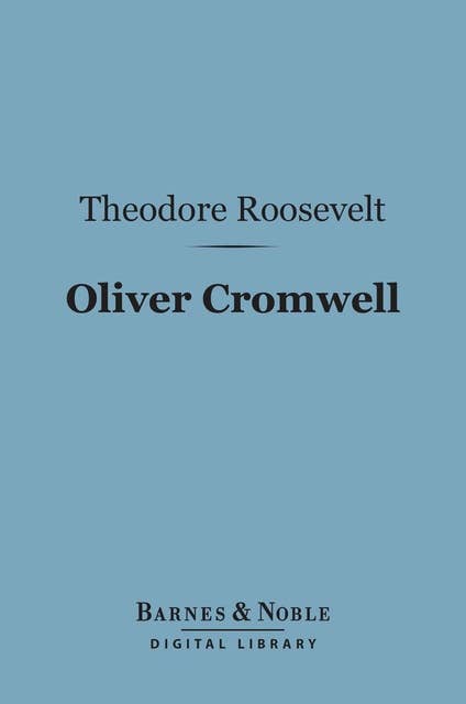 Oliver Cromwell (Barnes & Noble Digital Library)
