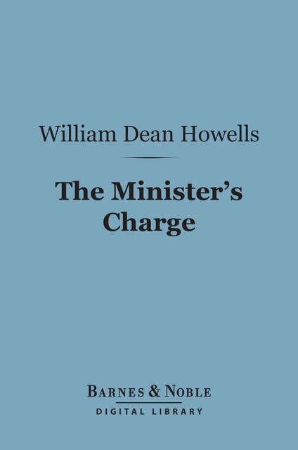The Minister's Charge (Barnes & Noble Digital Library)
