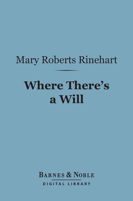Where There's a Will (Barnes & Noble Digital Library)