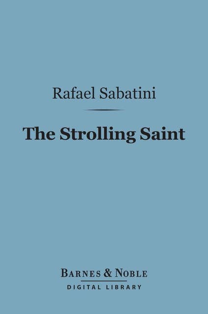 The Strolling Saint (Barnes & Noble Digital Library)