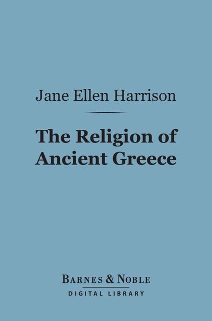 The Religion of Ancient Greece (Barnes & Noble Digital Library)