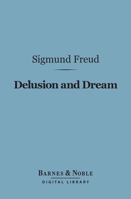 Delusion and Dream (Barnes & Noble Digital Library)