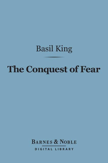 The Conquest of Fear (Barnes & Noble Digital Library)
