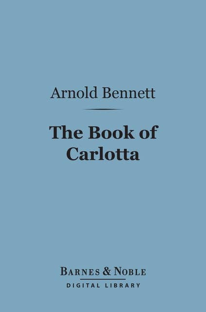 The Book of Carlotta (Barnes & Noble Digital Library)