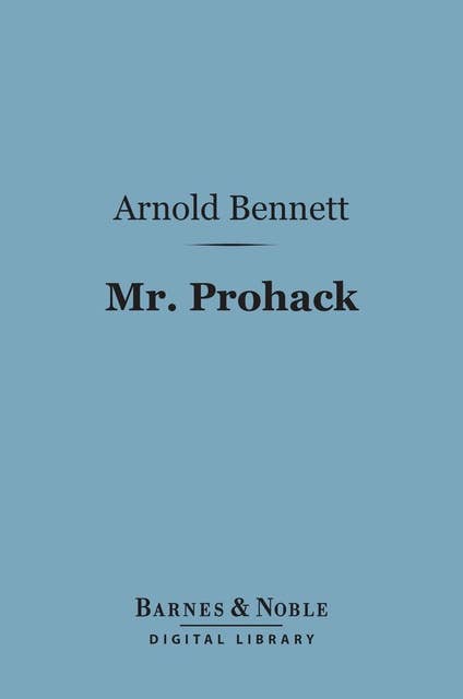 Mr. Prohack (Barnes & Noble Digital Library)