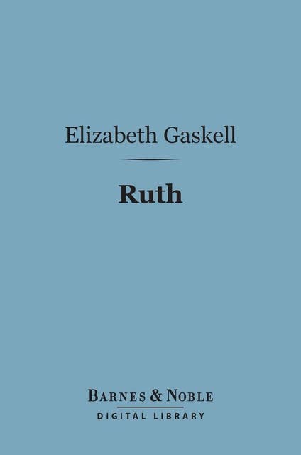 Ruth (Barnes & Noble Digital Library)