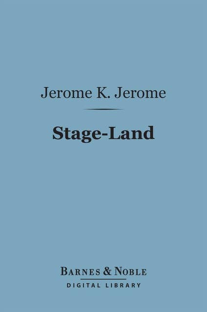 Stage-Land (Barnes & Noble Digital Library)