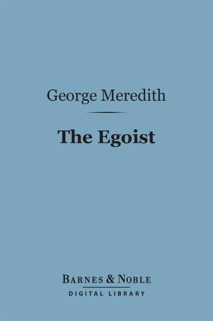 The Egoist (Barnes & Noble Digital Library)