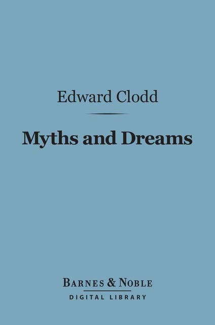 Myths and Dreams (Barnes & Noble Digital Library)