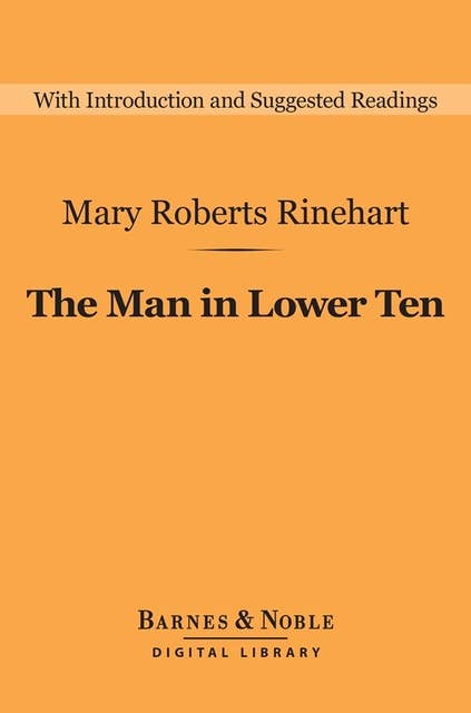 The Man in Lower Ten (Barnes & Noble Digital Library)