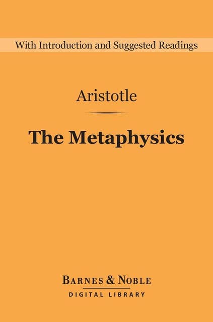 The Metaphysics (Barnes & Noble Digital Library)