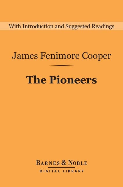 The Pioneers (Barnes & Noble Digital Library)
