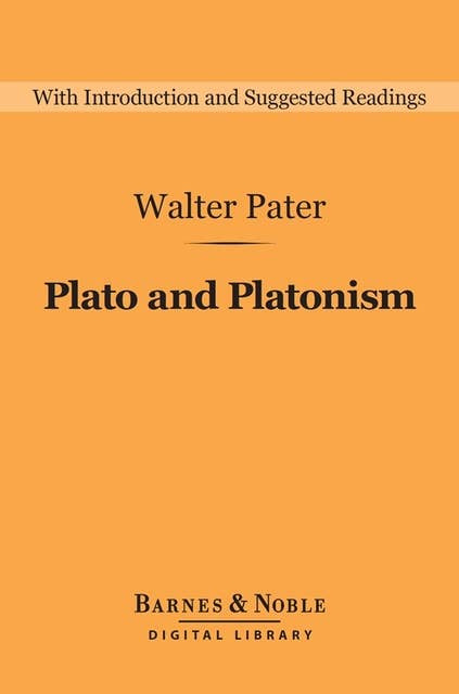 Plato and Platonism (Barnes & Noble Digital Library)