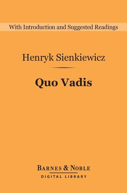 Quo Vadis (Barnes & Noble Digital Library)