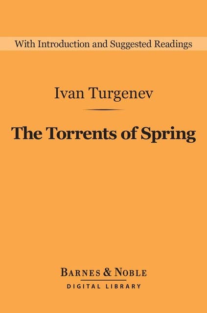 The Torrents of Spring (Barnes & Noble Digital Library)