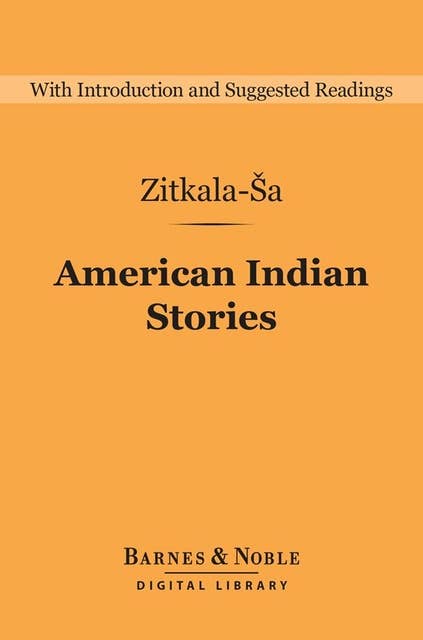 American Indian Stories (Barnes & Noble Digital Library)