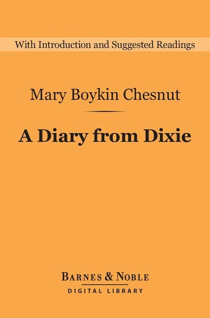 Diary from Dixie (Barnes & Noble Digital Library)