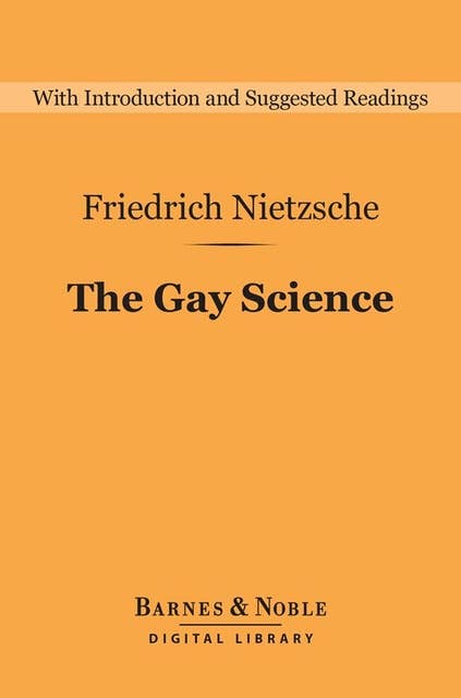 The Gay Science (Barnes & Noble Digital Library)