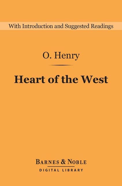 Heart of the West (Barnes & Noble Digital Library)